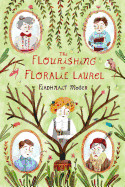 Flourishing of Floralie Laurel