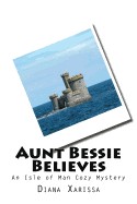 Aunt Bessie Believes