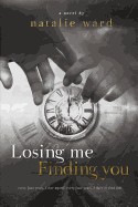 Losing Me Finding You