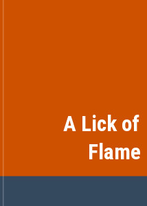 A Lick of Flame