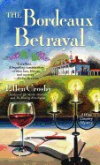Bordeaux Betrayal: A Wine Country Mystery