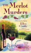 Merlot Murders: A Wine Country Mystery