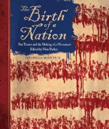 Birth of a Nation: Nat Turner and the Making of a Movement