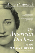 American Duchess: The Real Wallis Simpson