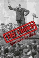 Crowd: Study of the Popular Mind
