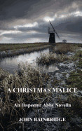 Christmas Malice: An Inspector Abbs Mystery