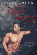 Loss (Heartache Series #1)