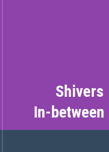 Shivers In-between
