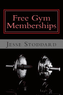 Free Gym Memberships: How to Get an Unbelievable Deal on Your Gym Membership