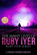 Many Lives of Ruby Iyer