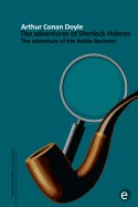 Adventure of the Noble Bachelor: The Adventures of Sherlock Holmes