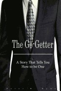 Go-Getter: A Story That Tells You How to Be One