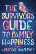 Survivor's Guide to Family Happiness