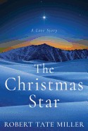 Christmas Star: A Love Story