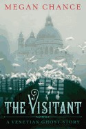 Visitant: A Venetian Ghost Story