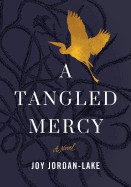 Tangled Mercy