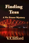 Finding Tess: A VIV Fraser Mystery