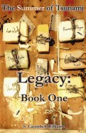 Summer of Tsunami, Legacy: Book One: A Tantalizing Tale of a Love That Won't Be Denied.