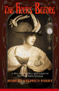 Hours Before: A Story of Mystery and Suspense from the Belle Epoque