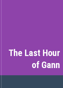 The Last Hour of Gann
