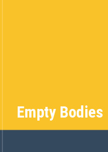 Empty Bodies