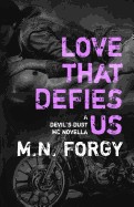 Love That Defies Us: A Devil's Dust Novella