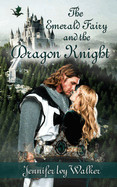 Emerald Fairy and the Dragon Knight