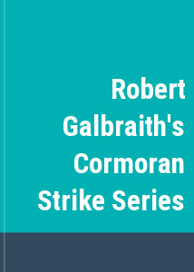 Robert Galbraith's Cormoran Strike Series