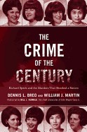 Crime of the Century: Richard Speck and the Murders That Shocked a Nation