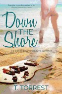 Down the Shore: A Rock and Roll Romantic Comedy