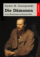 Die Damonen: In Der Ubersetzung Von Hermann Rohl