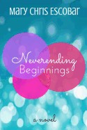 Neverending Beginnings