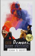 Our Demons, Best Friends