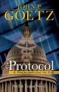 Protocol: A Prescription to Die