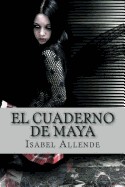 El Cuaderno de Maya: Una Novela (Spanish Edition)