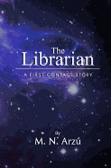 Librarian: A First Contact Story