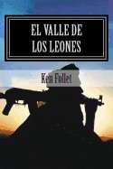 Valle de Los Leones: Ken Follet (Spanish Edition)