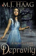 Depravity: A Beauty and the Beast Novel