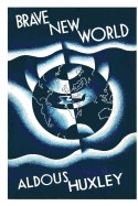 Brave New World: Aldous Huxley (English Edition)