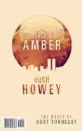 Hugh Howey Twinpack Vol.4: Peace in Amber & Promises of London