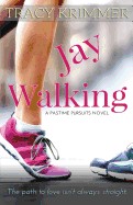 Jay Walking