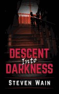 Descent Into Darkness
