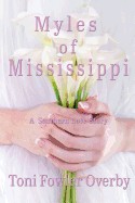 Myles of Mississippi: A Southern Love Story