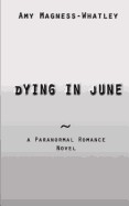 Dying in June