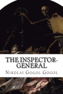Inspector-General: A Comedy in Five Acts
