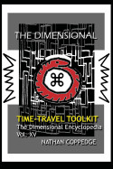Dimensional Time Travel Toolkit: A Dimensional Guide to Traveling Time in All Its Magic and Difficulty
