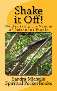 Shake It Off!: Neutralizing the Venom of Poisonous People