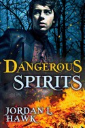 Dangerous Spirits
