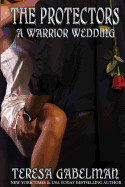 Warrior Wedding (the Protectors Series) Book #7