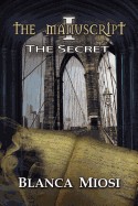 Manuscript I: The Secret